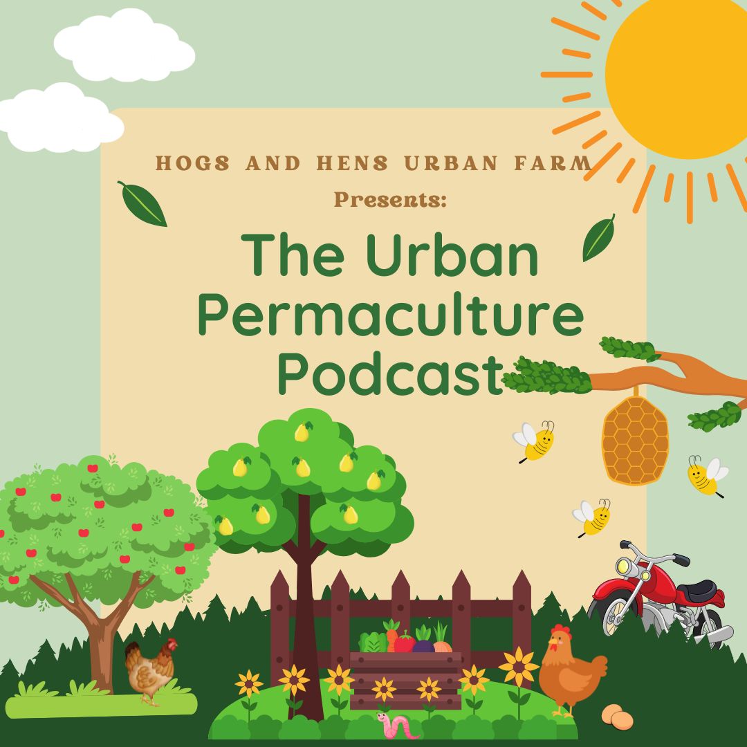 The Urban Permaculture Podcast logo featuring an image with trees, a hen, a worm, produce, a beehive, and a motorcycle.